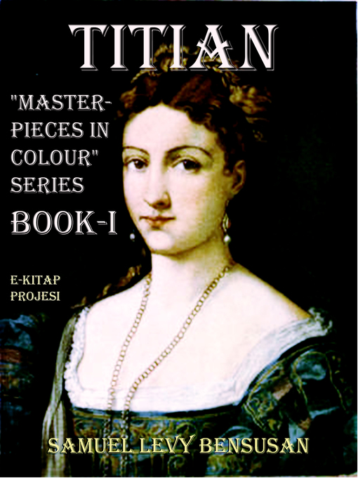 Title details for Titian by Samuel Levy Bensusan - Wait list